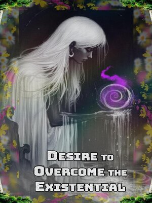 cover image of Desire to Overcome the Existential